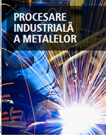 Procesarea industriala a metalelor