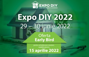EXPO DIY 2022 – Smart Green Home, locul unde se întâlnesc producătorii și buyerii din DIY, Home Improvement & Gardening